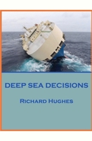 Deep Sea Decisions B0BCYKVBP3 Book Cover
