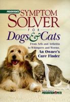 Prevention's Symptom Solver for Dogs and Cats: Angelic Messages from the Menhirs of Brittany 0875965237 Book Cover