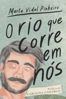 O rio que corre em nós B09DJ3W6BF Book Cover