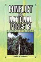 Conflict in Our National Forests 1436397782 Book Cover
