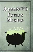 Advanced Potion Making 1312947926 Book Cover
