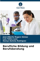 Berufliche Bildung und Berufsberatung 6206223981 Book Cover