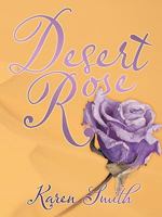 Desert Rose 1449042384 Book Cover