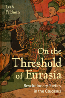 On the Threshold of Eurasia 1501726501 Book Cover