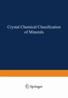 Crystal chemical classification of minerals (Monographs in geoscience) 1468417452 Book Cover