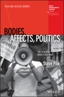 Bodies, Affects, Politics: The Clash of Bodily Regimes 1118901975 Book Cover