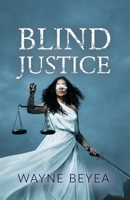 Blind Justice 1662925069 Book Cover