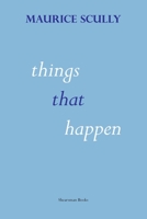 Things That Happen 1848617127 Book Cover