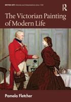 The Victorian Painting of Modern Life 1032405953 Book Cover