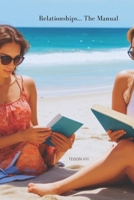 Relationships...: The Manual (Relationships for Women) B0CHL1KR2Q Book Cover