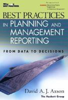 Best Practices in Planning and Management Reporting: From Data to Decisions by David A. J. Axson (2003-05-03) 0471715840 Book Cover