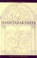 On Shantaraksita (Wadsworth Notes) 0534583598 Book Cover