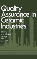 Quality Assurance in Ceramic Industries 0306401835 Book Cover