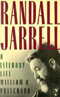 Randall Jarrell: A Literary Life 0374246777 Book Cover