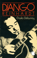 Django Reinhardt (Da Capo Paperback) 030680171X Book Cover