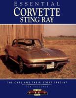 Essential Corvette Sting Ray: The Cars and Their Story 1963-67 (Essential) 1870979621 Book Cover