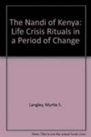 The Nandi of Kenya: Life crisis rituals in a period of change 0905838262 Book Cover