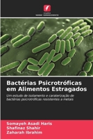Bactérias Psicrotróficas em Alimentos Estragados (Portuguese Edition) 6208061733 Book Cover