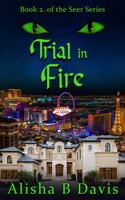 Trial in Fire B0D1713K7G Book Cover