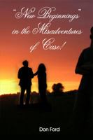 ''New Beginnings'' in the Misadventures of Case! 143497281X Book Cover