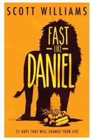 Fast Like Daniel: 21 Days That Will Change Your Life 0988209675 Book Cover