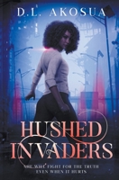 Hushed Invaders B09KF47VP4 Book Cover