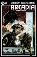 Batman/Green Arrow/The Question: Arcadia 1799505510 Book Cover