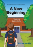 A New Beginning (The Adventures of an Ordinary Kevin) 1038358957 Book Cover