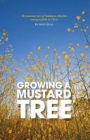 Growing A Mustard Tree 0989336204 Book Cover