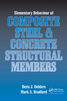 Elementary Behaviour of Composite Steel and Concrete Structural Members 0750632690 Book Cover