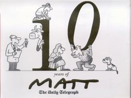 10 Years of Matt 0752844725 Book Cover