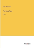 The Roua Pass: Vol. I 3382334984 Book Cover
