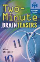 Two-Minute Brainteasers (Mensa) 1402718276 Book Cover