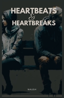 Heartbeats and Heartbreaks: A Collection of Poetic Musings on Love and Loss B0BS8ZZWN5 Book Cover