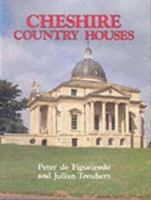 Cheshire Country Houses 0850336554 Book Cover