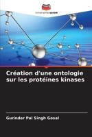 Création d'une ontologie sur les protéines kinases (French Edition) 6209315550 Book Cover