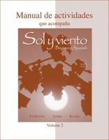 Workbook/Lab Manual (Manual de actividades) Volume B to accompany Sol y viento 0073342904 Book Cover