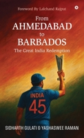 From Ahmedabad to Barbados: The Great India Redemption B0FKVGGJVQ Book Cover
