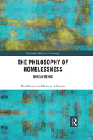 The Philosophy of Homelessness: Barely Being 036749020X Book Cover