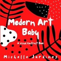 Modern Art Baby: A Visual Contrast Book B08VLWLLN1 Book Cover