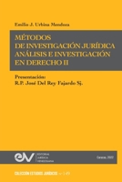 M�TODOS DE INVESTIGACI�N JUR�DICA. An�lisis e investigaci�n en Derecho IInvestigaci�n Jur�dica B0B4C4QP48 Book Cover