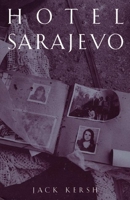 Hotel Sarajevo 1885983212 Book Cover