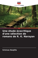 Une étude écocritique d'une sélection de romans de R. K. Narayan (French Edition) 6208609720 Book Cover