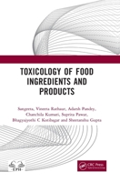 Toxicology of Food Ingredients and Products 1041331231 Book Cover