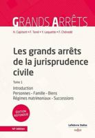 Les grands arrêts de la jurisprudence civile T1 - Introduction, personnes, famille, biens, régimes matrimoniaux, successions - Tome 2247216234 Book Cover