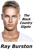 The Black Country Gigolo 1539984370 Book Cover
