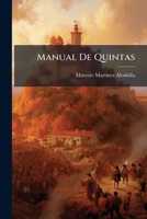 Manual de quintas ó sea para el reemplazo del ejército y de la milicia provincial : con explicaciones y modelos para la práctica de todas las operaciones del reemplazo... 1279595736 Book Cover