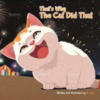 That's Why the Cat Did That B0DV938T1J Book Cover