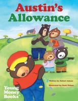 Austin's Allowance 1491856378 Book Cover