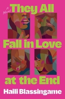 They All Fall in Love at the End: A Novel 1668140284 Book Cover